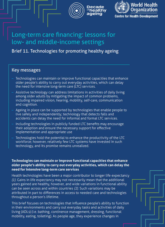 Long-term care financing: Lessons for low-and- middle income settings: brief 11: Technologies for promoting healthy ageing