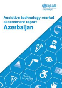 Assistive Technology Market Assessment Report: Azerbaijan