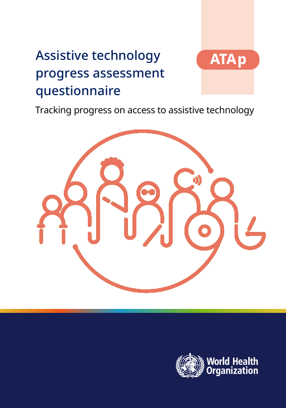 Assistive Technology Progress Assessment Questionnaire: Tracking Progress on Access to Assistive Technology