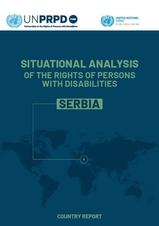 Situational Analysis of the rights of persons with disabilities in Serbia. Country Report