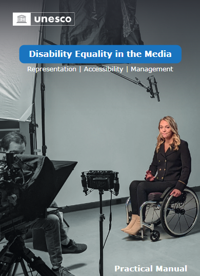 Disability equality in the media: representation, accessibility, management; practical manual
