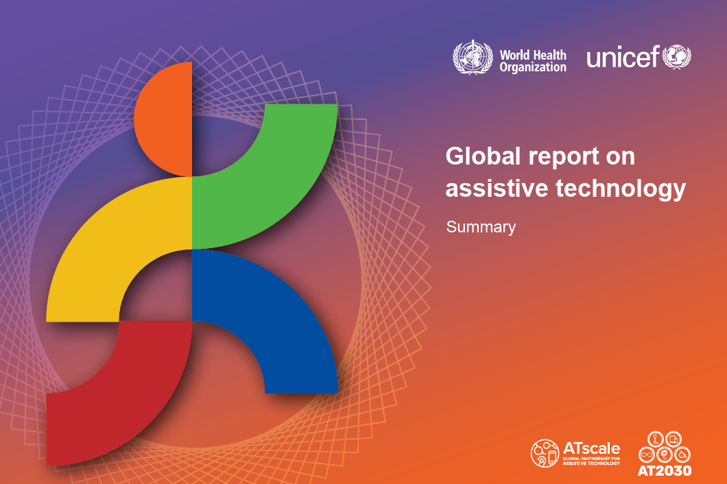 Global report on assistive technology: summary
