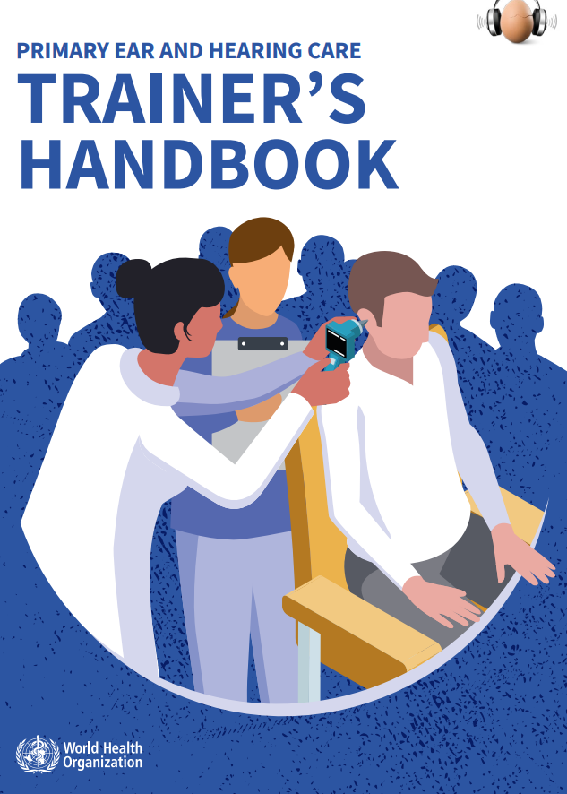 Primary ear and hearing care: trainer’s handbook 