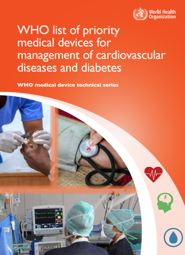 WHO list of priority medical devices for management of cardiovascular diseases and diabetes