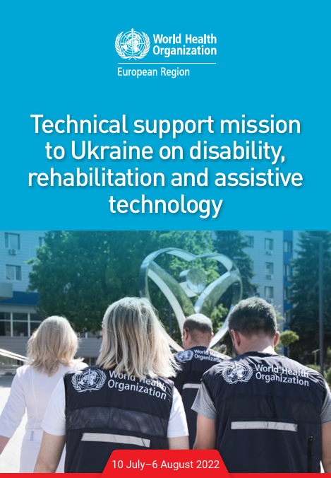 Technical support mission to Ukraine on disability, rehabilitation and assistive technology