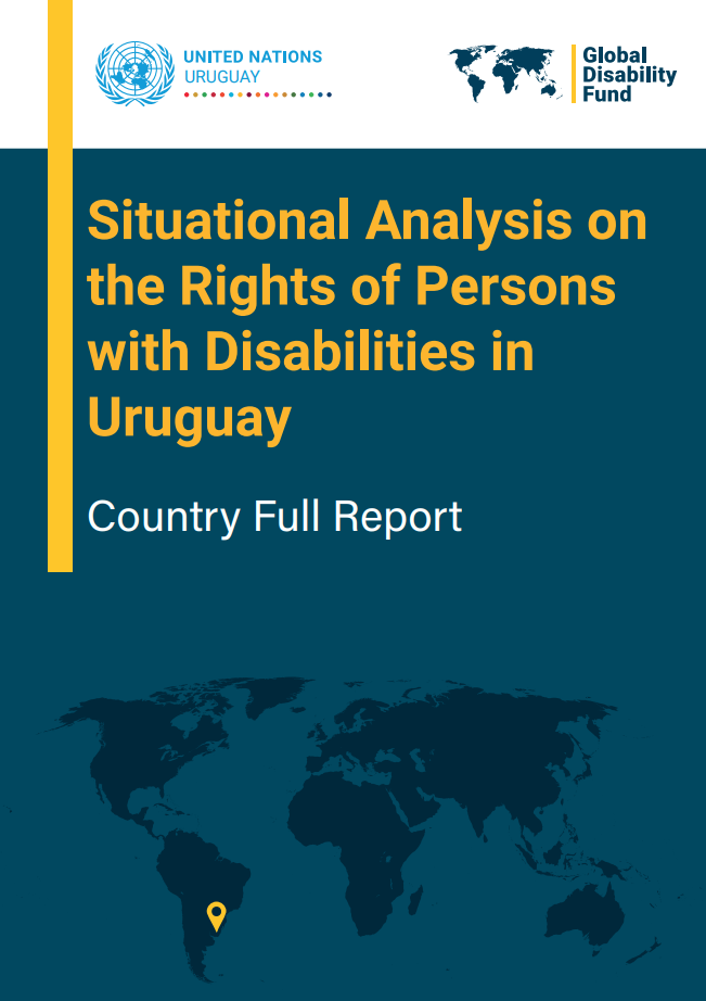 Situational Analysis on the Rights of Persons with Disabilities in Uruguay: Country Full Report