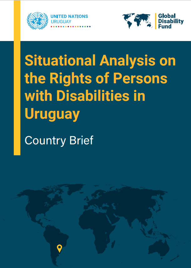 Situational Analysis on the Rights of Persons with Disabilities in Uruguay: Country Full Report