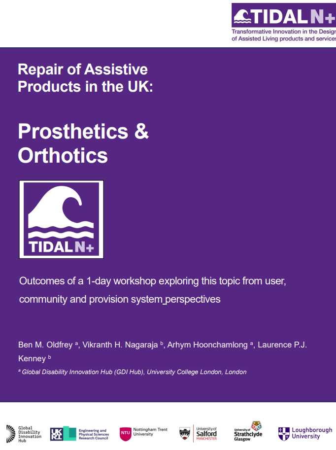 Repair of Assistive Products in the UK: Prosthetics & Orthotics. Outcomes of a 1-day workshop exploring this topic from user, community and provision system perspectives