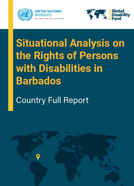 Situational Analysis of the rights of persons with disabilities in Barbados. Country Report