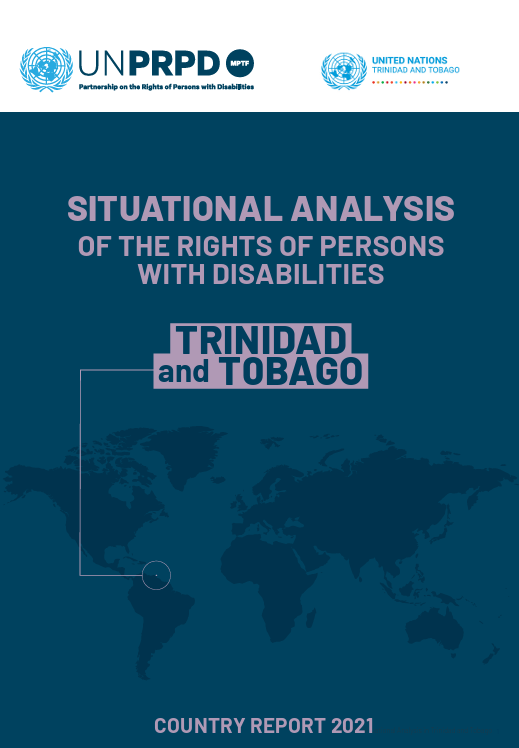 Situational Analysis of the rights of persons with disabilities in Trinidad and Tobago. Country Report