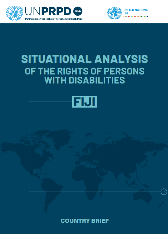 Situational Analysis of the rights of persons with disabilities in Fiji. Country Brief